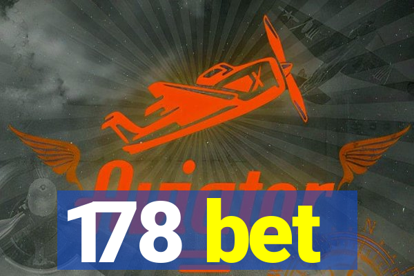 178 bet